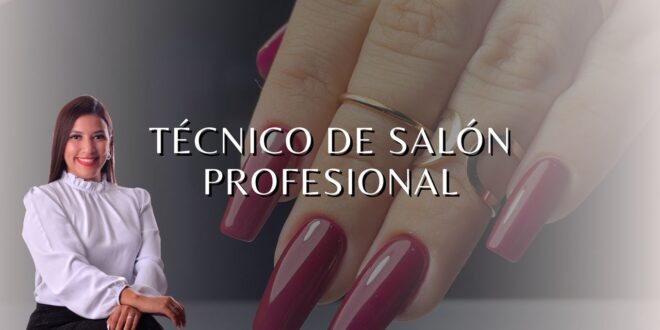 Diplomado en: Técnico de Salón Profesional